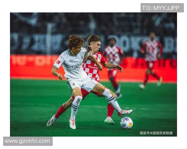 门兴对阵纽伦堡精彩比分直播全程跟踪分析与赛况更新